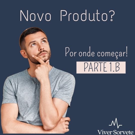 consultoria, desenvolvimento, inovação, marketing, novo produto, sorvetes