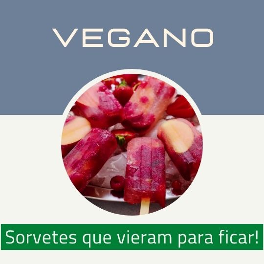 Sorvete, sorveteria, gelato, soft, consultoia de alimentos, consultoria sorvetes, sorvete vegano, veganismo