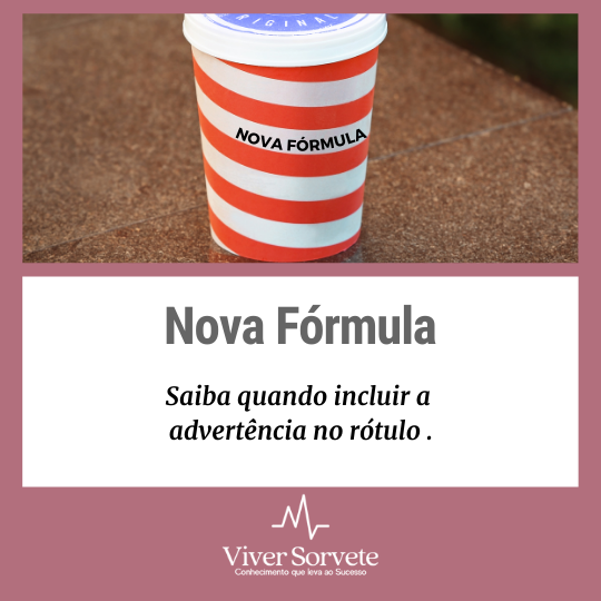 Sorvete, sorveteria, gelato, soft, consultoria de alimentos, consultoria sorvetes, rotulagem, nova fórmula, advertencia