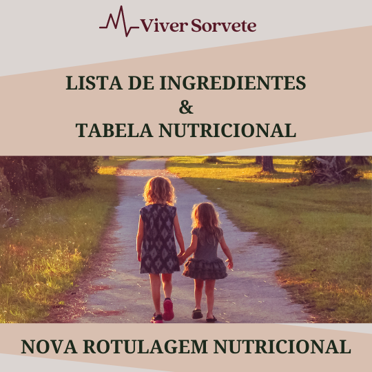 Sorvete, sorveteria, gelato, soft, açaí, consultoria de alimentos, consultoria sorvetes, rotulagem de sorvete, gelados comestíveis, lista de ingredientes, tabela nutricional