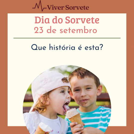 Sorvete, sorveteria, gelato, soft, consultoria de alimenos, consultoria sorvetes, rotulagem, dia do sorvete