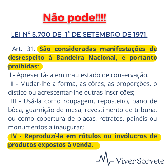  Sorvete, sorveteria, gelato, soft, açaí, consultoria de alimentos, consultoria sorvetes, rotulagem de sorvete, gelados comestíveis, bandeira do Brasil no rótulo