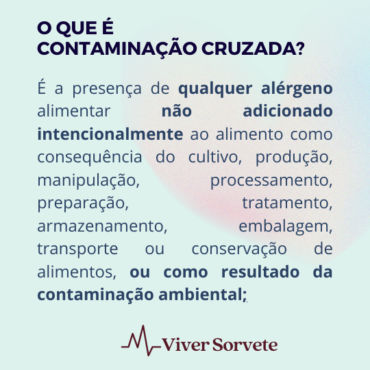  Sorvete, sorveteria, gelato, soft, açaí, consultoria de alimentos, consultoria sorvetes, rotulagem de sorvete, gelados comestíveis, contaminação cruzada, alergênicos 