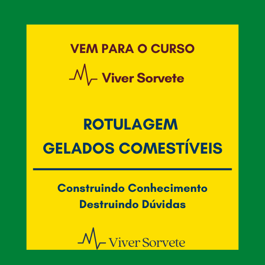  Sorvete, sorveteria, gelato, soft, açaí, consultoria de alimentos, consultoria sorvetes, rotulagem de sorvete, gelados comestíveis, bandeira do Brasil no rótulo