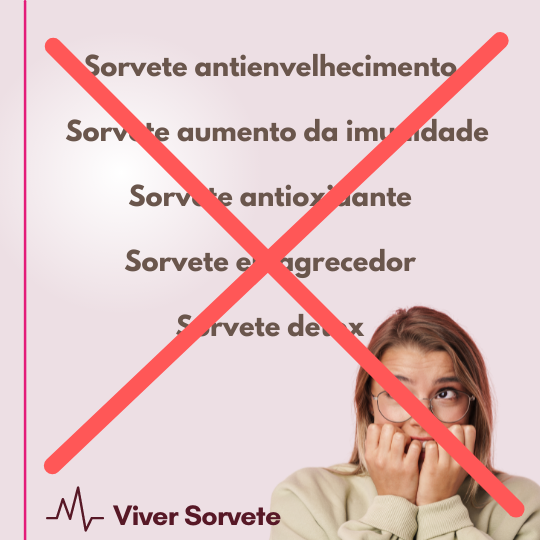  Sorvete, sorveteria, gelato, soft, açaí, consultoria de alimentos, consultoria sorvetes, rotulagem de sorvete, gelados comestíveis, bandeira do Brasil no rótulo, sorvete anticâncer, notícias falsas