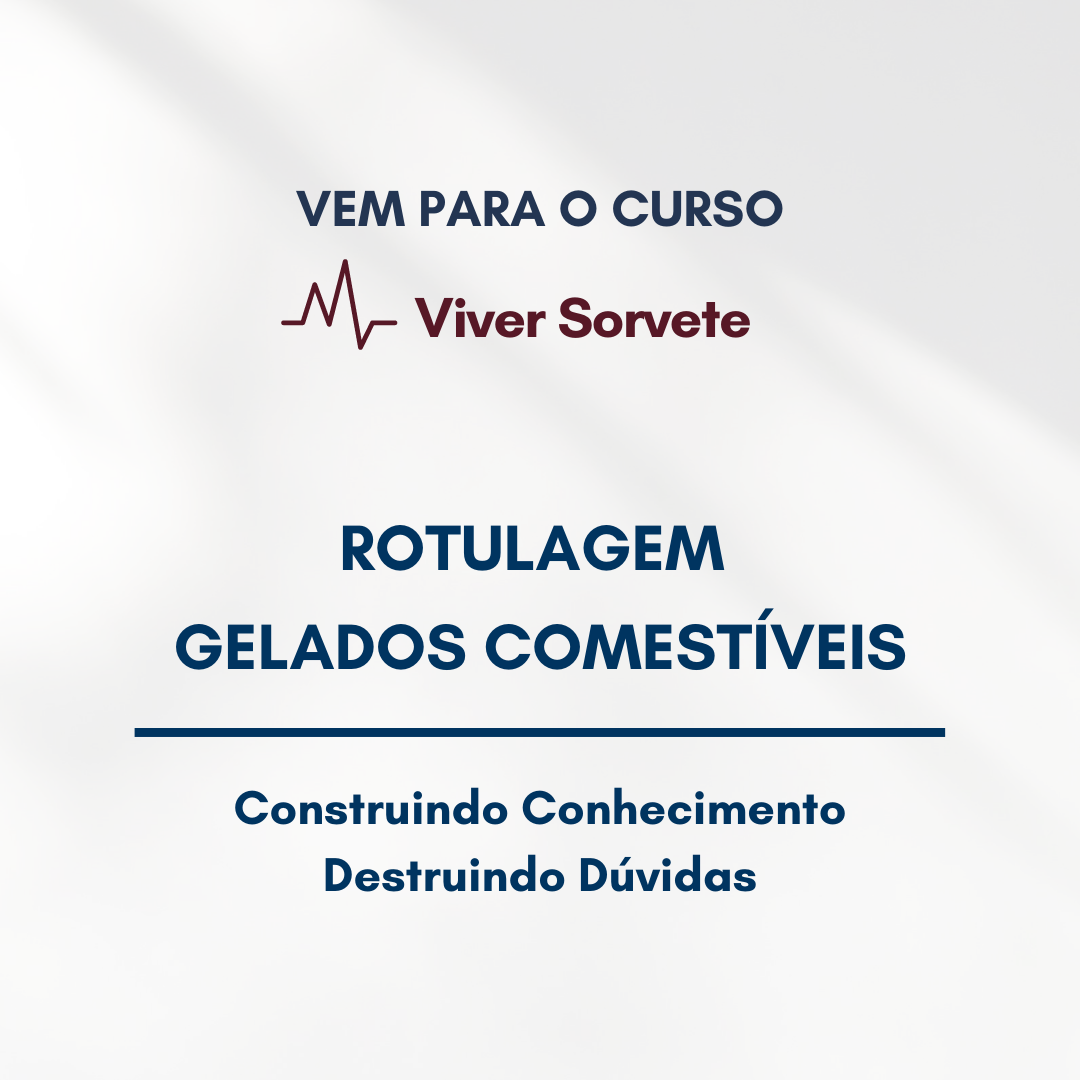 Sorvete, sorveteria, gelato, soft, açaí, consultoria de alimentos, consultoria sorvetes, registro, ANVISA, rotulagem de sorvete