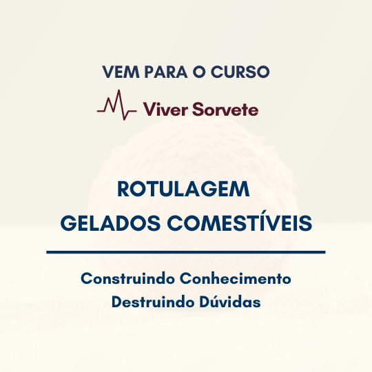 Sorvete, sorveteria, gelato, soft, açaí, consultoria de alimentos, consultoria sorvetes, rotulagem de sorvete, gelados comestíveis, zero açúcares, sem açúcar 