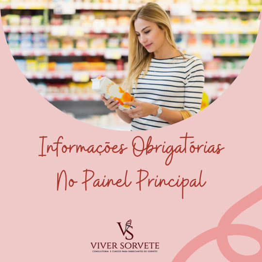 painel principal, informações obrigatórias, rotulagem, sorvete, sorveteria, gelato, açai, consultoria sorvete, consultoria alimentos, curso sorvete, curso rotulagem, rotulagem sorvete