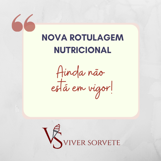 nova rotulagem nutricional, outubro, sorvete, sorveteria, gelato, açai, consultoria sorvete, consultoria alimentos, curso sorvete, curso rotulagem, rotulagem sorvete