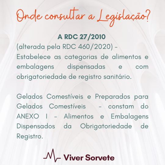 Isento de registro, legislação, Sorvete, sorveteria, gelato, soft, açaí, consultoria de alimentos, consultoria sorvetes, rotulagem de sorvete, gelados comestíveis, curso sorvete, curso rotulagem 