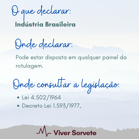 Indústria brasileira, onde declarar, Sorvete, sorveteria, gelato, soft, açaí, consultoria de alimentos, consultoria sorvetes, rotulagem de sorvete, gelados comestíveis, curso sorvete, curso rotulagem 