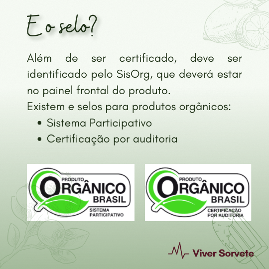  Gelado Comestível orgânico, SisOrg, Sorvete, sorveteria, gelato, soft, açaí, consultoria de alimentos, consultoria sorvetes, rotulagem de sorvete, curso sorvete, curso rotulagem