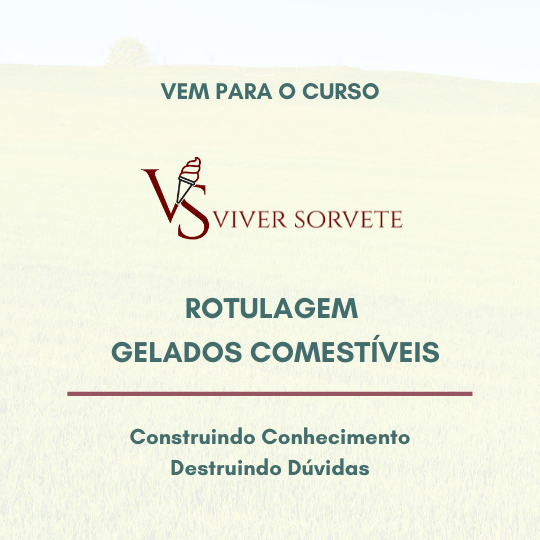 Leite de vaca, leite de cabra, rotulagem, Sorvete, sorveteria, gelato, soft, açaí, consultoria de alimentos, consultoria sorvetes, rotulagem de sorvete, curso sorvete, curso rotulagem