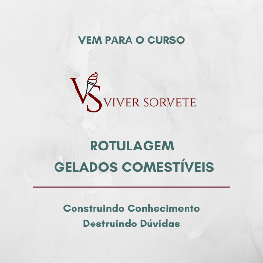 nova rotulagem nutricional, outubro, sorvete, sorveteria, gelato, açai, consultoria sorvete, consultoria alimentos, curso sorvete, curso rotulagem, rotulagem sorvete