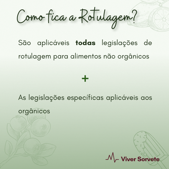  Gelado Comestível orgânico, SisOrg, Sorvete, sorveteria, gelato, soft, açaí, consultoria de alimentos, consultoria sorvetes, rotulagem de sorvete, curso sorvete, curso rotulagem