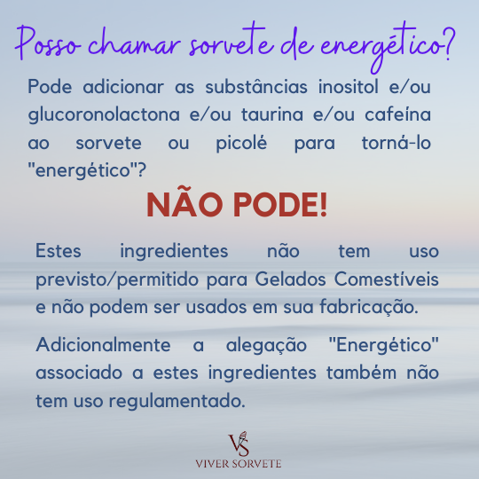 sorvete energetico, energetico, rotulagem, sorvete, sorveteria, gelato, açai, consultoria sorvete, consultoria alimentos, cursosorvete, curso rotulagem, cafeína, inositol