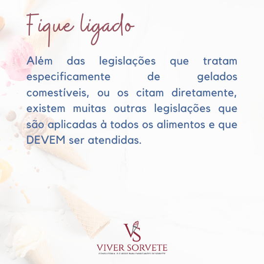 Legislação de Gelados Comestíveis, rotulagem, sorvete, sorveteria, gelato, açai, consultoria sorvete, consultoria alimentos, cursosorvete, curso rotulagem