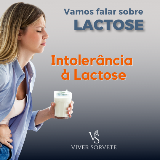 lactose, intolerancia a lactose, causas, gelados comestíveis, sorvete, sorveteria, gelato, açai, consultoria sorvete, consultoria alimentos, curso sorvete, curso rotulagem, rotulagem sorvete