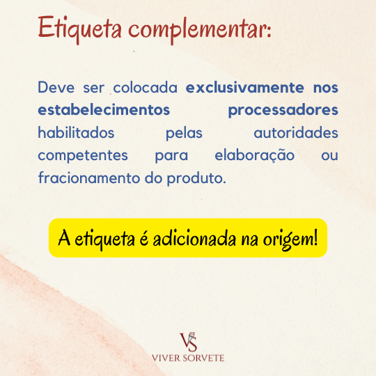 etiquetas, etiqueta com rótulo, regras, etiqueta complementar, gelados comestíveis, sorvete, sorveteria, gelato, açai, consultoria sorvete, consultoria alimentos, curso sorvete, curso rotulagem, rotulagem sorvete