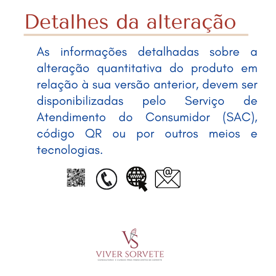 mudança no peso, legislação, o que declarar, como declararembalagem ,gelados comestíveis, sorvete, sorveteria, gelato, açai, consultoria sorvete, consultoria alimentos, curso sorvete, curso rotulagem, rotulagem sorvete